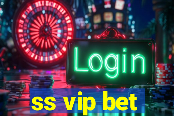 ss vip bet